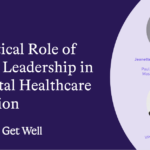 The Critical Role of Nursing Leadership in the Digital Healthcare Revolution